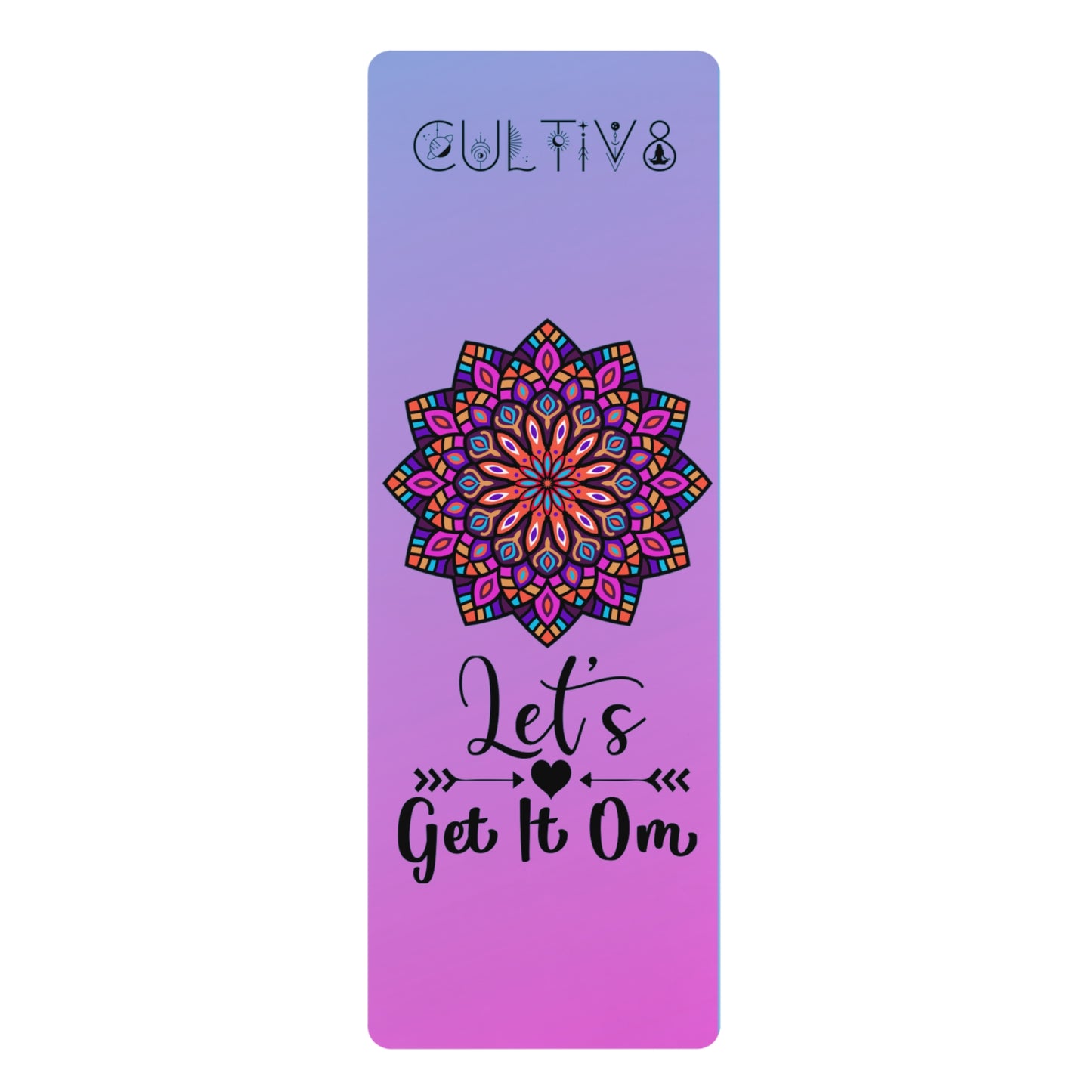 Copy of  "Let's Get it Om!"  Celestial Colorful Mandala Yoga Mat (E)