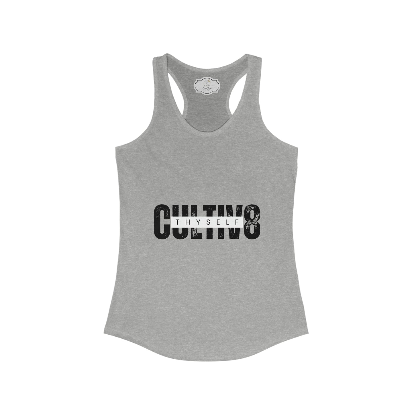 Bold Statement: Cultiv8 Thyself Racerback Tank