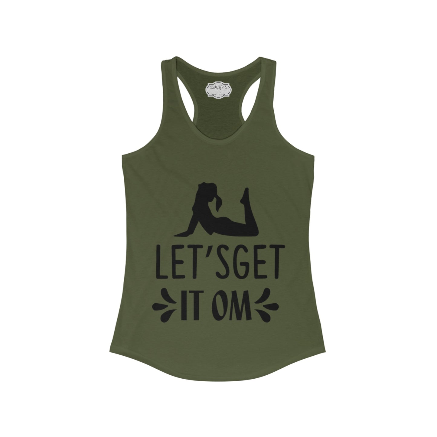 Copy of Lets GEt it Om_Pink Writig_Women's Ideal Racerback Tank