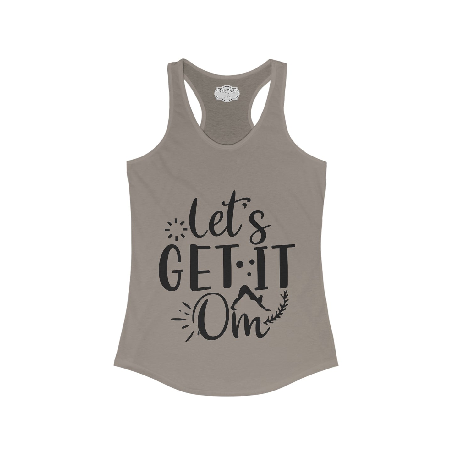 Copy of Copy of Lets GEt it Om_Pink Writig_Women's Ideal Racerback Tank